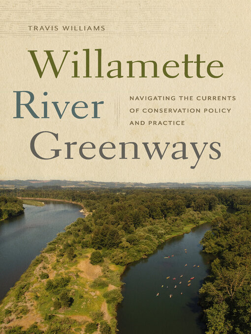 Title details for Willamette River Greenways by Travis Williams - Available